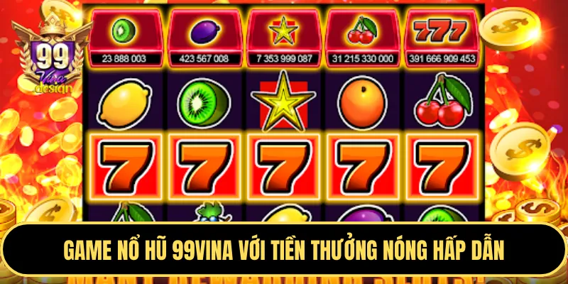 Trò chơi Nổ Hũ cổ điển tại gacam67 đăng ký